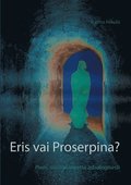 Eris vai Proserpina?