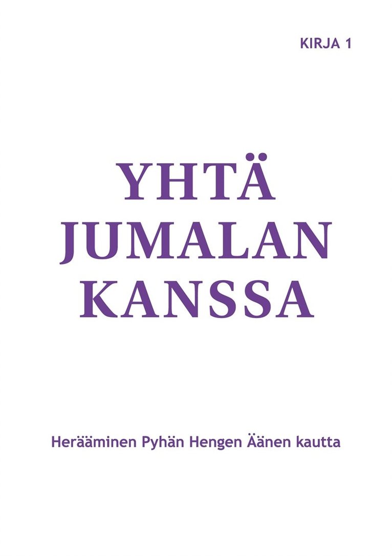 Marjorie Tyler, Joann Sjolander, Margaret Ballonoff - Yhtä Jumalan kanssa: Herääminen Pyhän Hengen Äänen kautta, E-bok