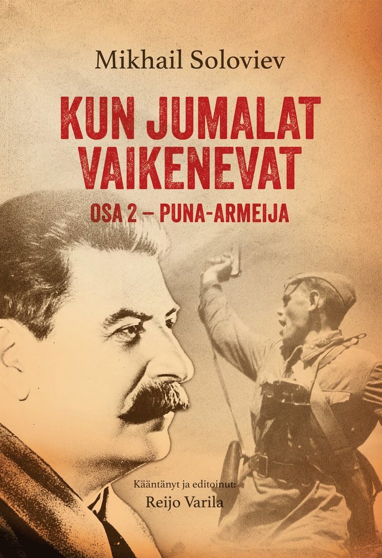 Mikhail Soloviev, Reijo Varila - Kun Jumalat vaikenevat: Puna-armeija, E-bok