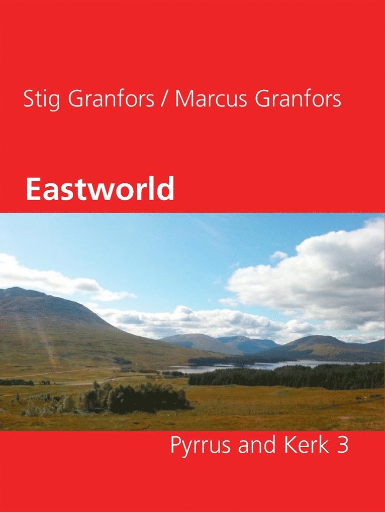 Stig Granfors, Marcus Granfors - Eastworld Pyrrus and Kerk 3, E-bok
