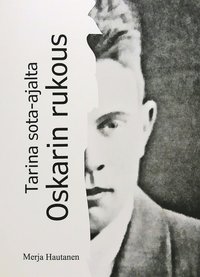 Oskarin rukous: Tarina sota-ajalta