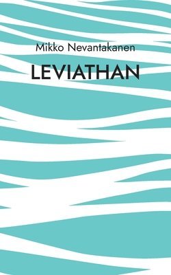 Mikko Nevantakanen - Leviathan, Häftad