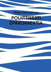 Poliittisesti ep�korrektia