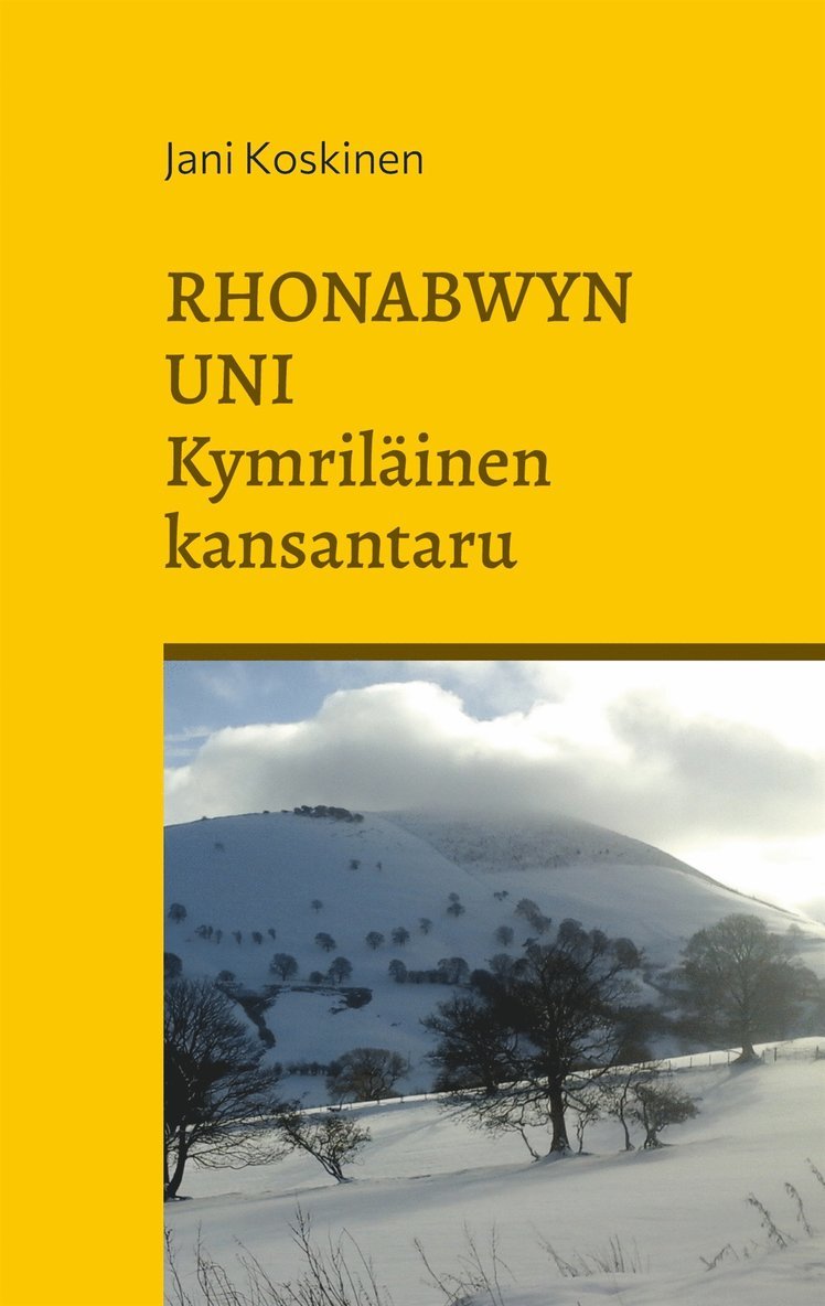 Jani Koskinen - Rhonabwyn uni - kymriläinen kansantaru, E-bok