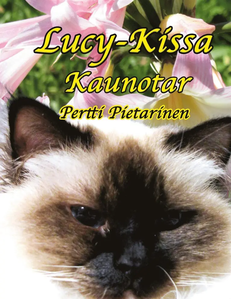 Pertti Pietarinen - Lucy-Kissa Kaunotar, E-bok. Tillgänglighet: Lägg i varukorg