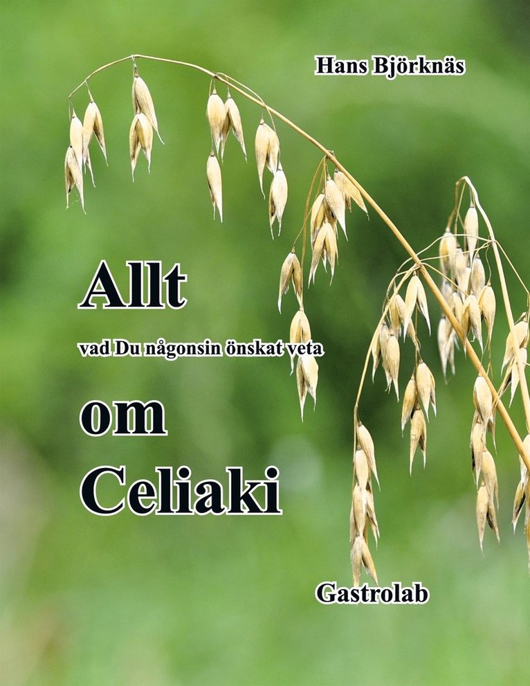 Hans Björknäs - Allt om Celiaki, E-bok