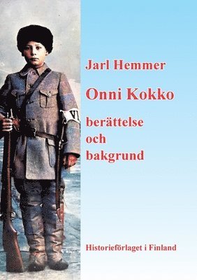 Jarl Hemmer - Onni Kokko berättelse och bakgrund, Häftad