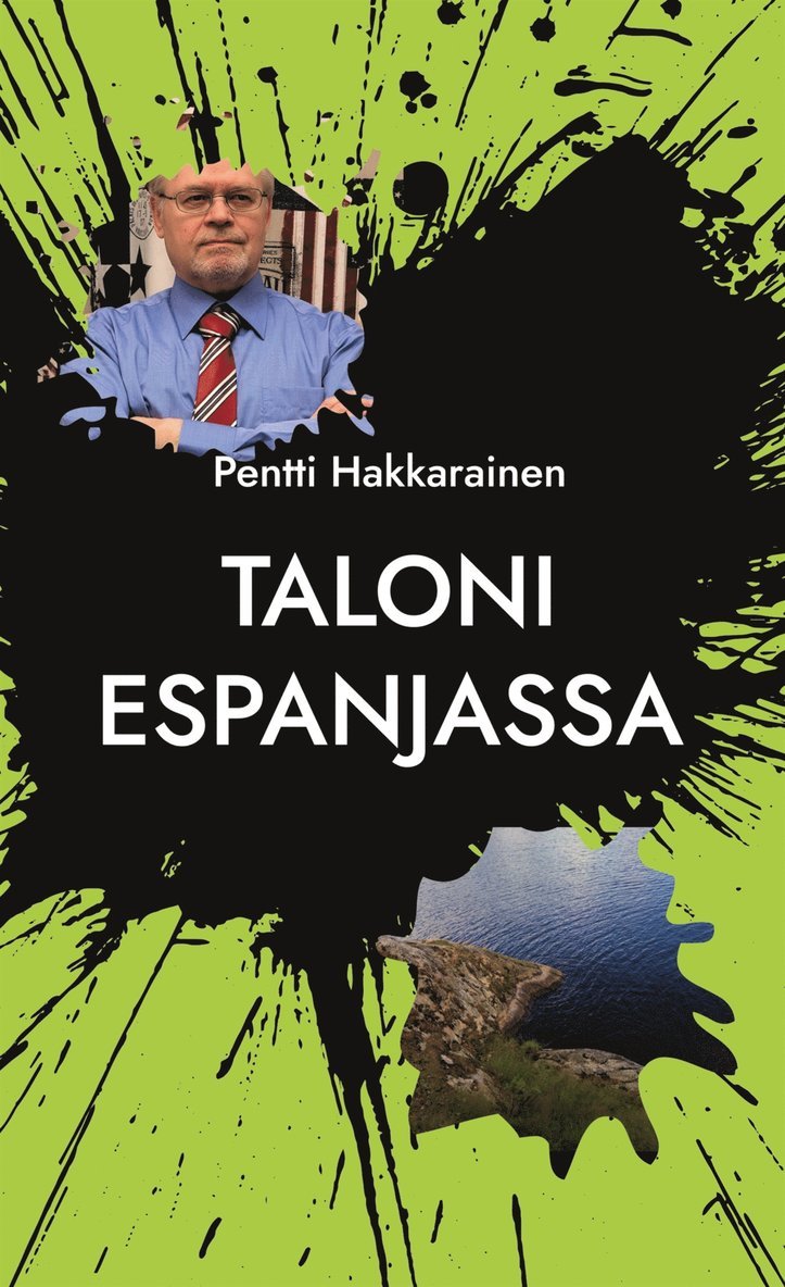 Pentti Hakkarainen - Taloni Espanjassa, E-bok