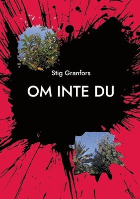 Stig Granfors - Om inte du, Häftad
