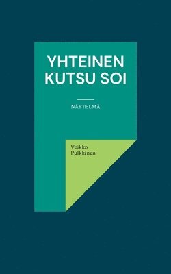 Veikko Pulkkinen - Yhteinen kutsu soi, Häftad