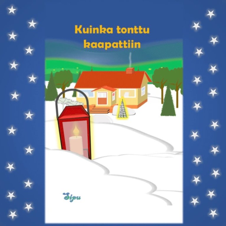 Sipu - Kuinka tonttu kaapattiin, Ljudbok