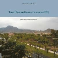 Lea Tuulikki Niskala, Rea Seeck - Teneriffan matkalaiset vuonna 2013, Inbunden