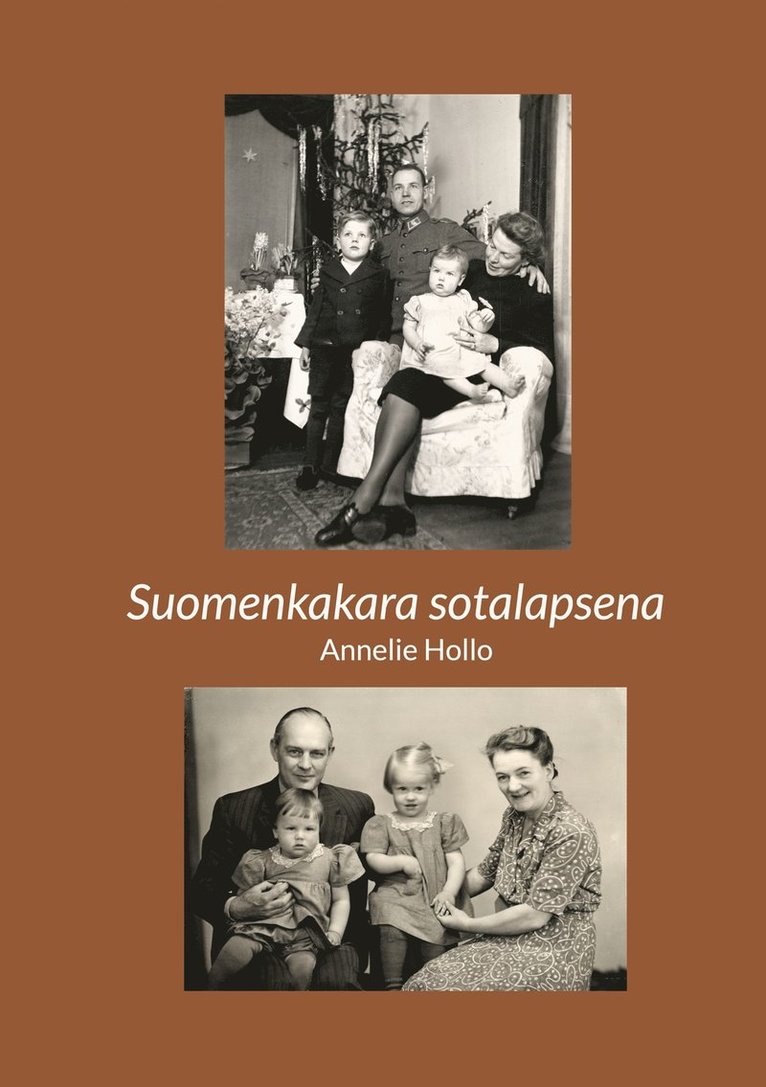 Annelie Hollo - Suomenkakara sotalapsena, E-bok