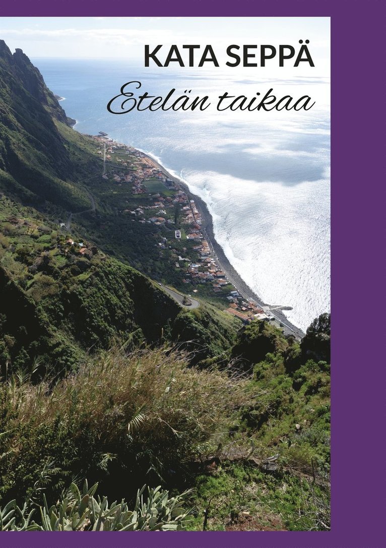 Kata Seppä - Etelän taikaa, E-bok