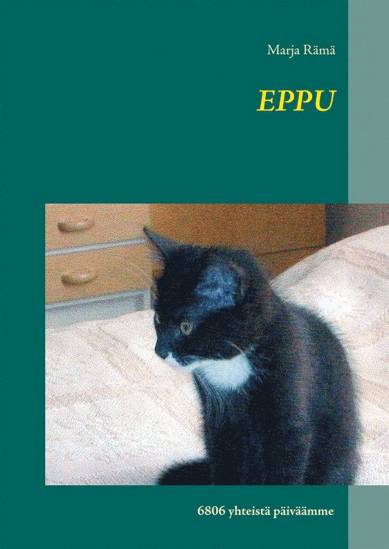 Marja Rämä - EPPU: 6806 yhteistä päiväämme, E-bok