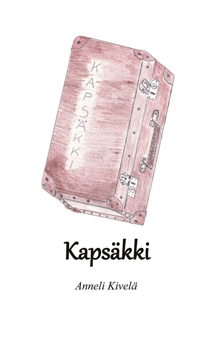 Anneli Kivelä - Kapsäkki, E-bok