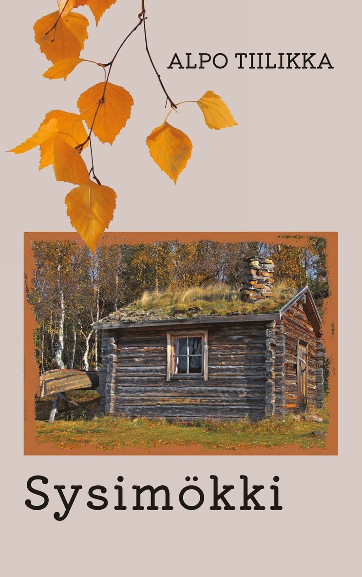 Alpo Tiilikka - Sysimökki, E-bok