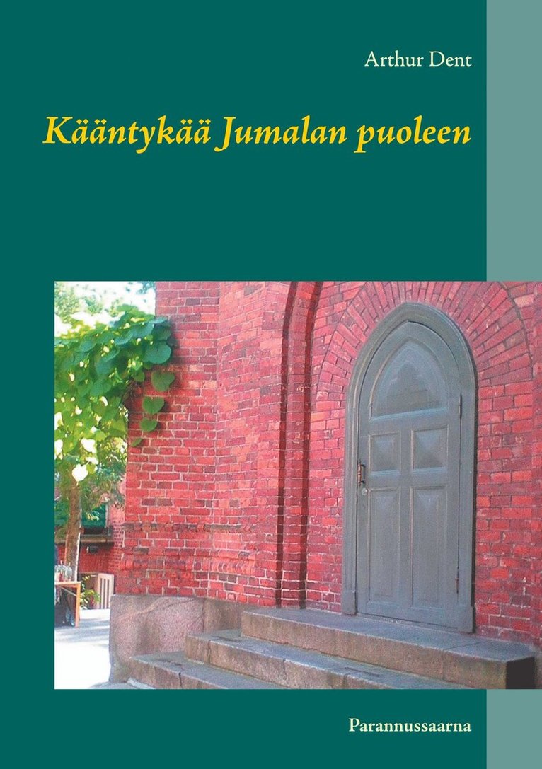 Arthur Dent - Kääntykää Jumalan puoleen: Parannussaarna, E-bok