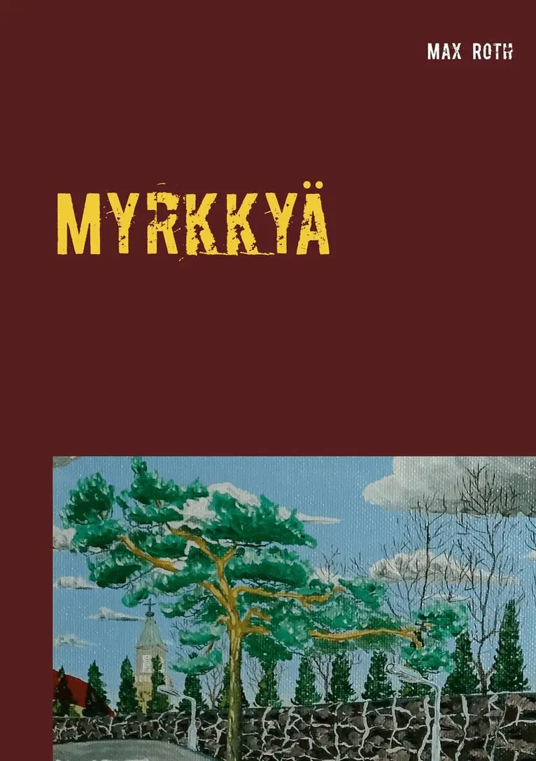 Max Roth - Myrkkyä: ja kossua, E-bok. Tillgänglighet: Lägg i varukorg