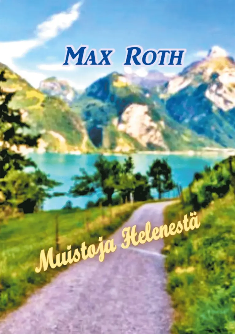 Max Roth - Muistoja Helenestä, E-bok. Tillgänglighet: Lägg i varukorg