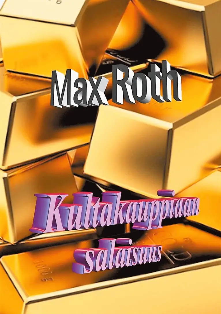 Max Roth - Kultakauppiaan salaisuus, E-bok. Tillgänglighet: Lägg i varukorg