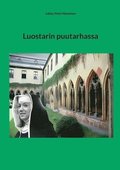 Luostarin puutarhassa