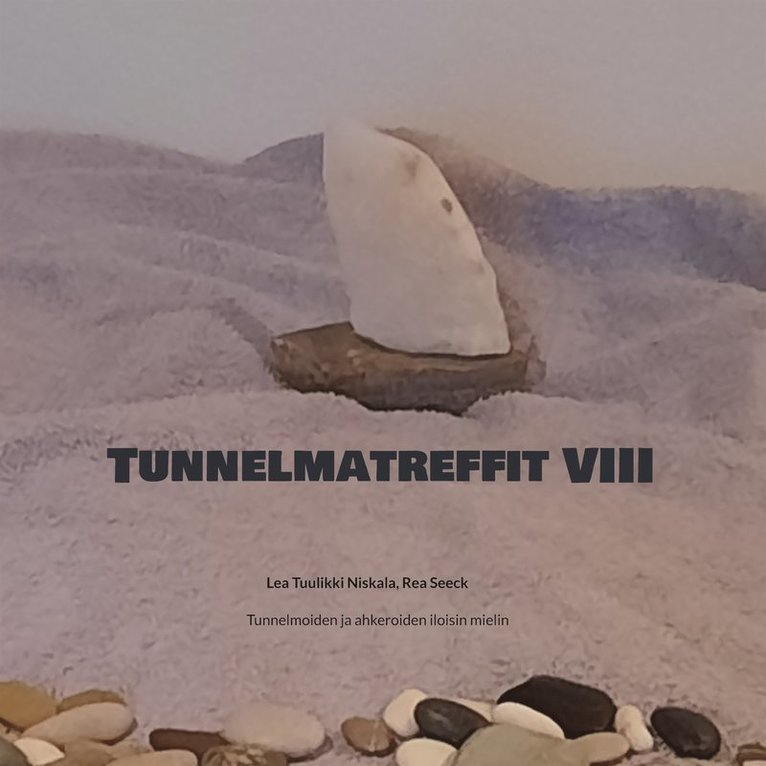 Lea Tuulikki Niskala, Rea Seeck - Tunnelmatreffit VIII: Tunnelmoiden ja ahkeroiden iloisin mielin, E-bok