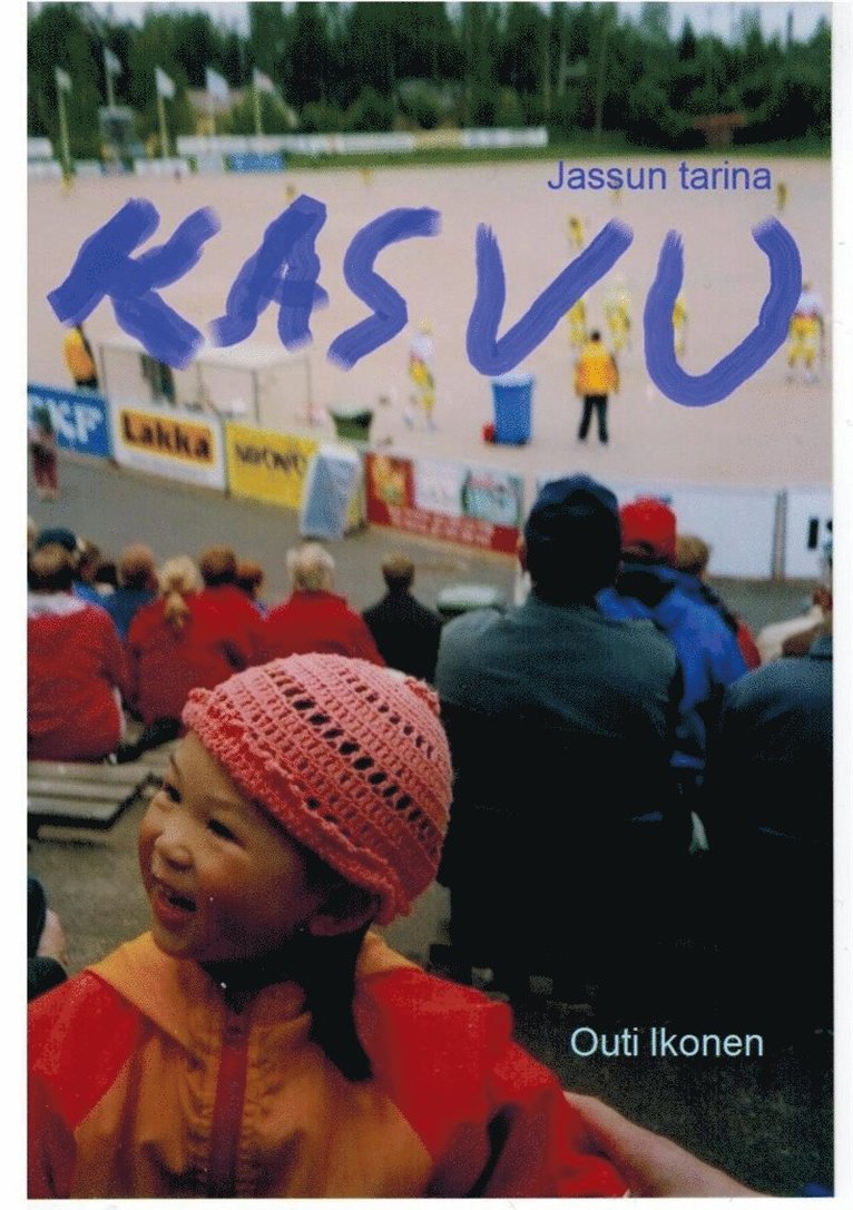 Outi Ikonen - Kasvu: Jassun tarina, E-bok
