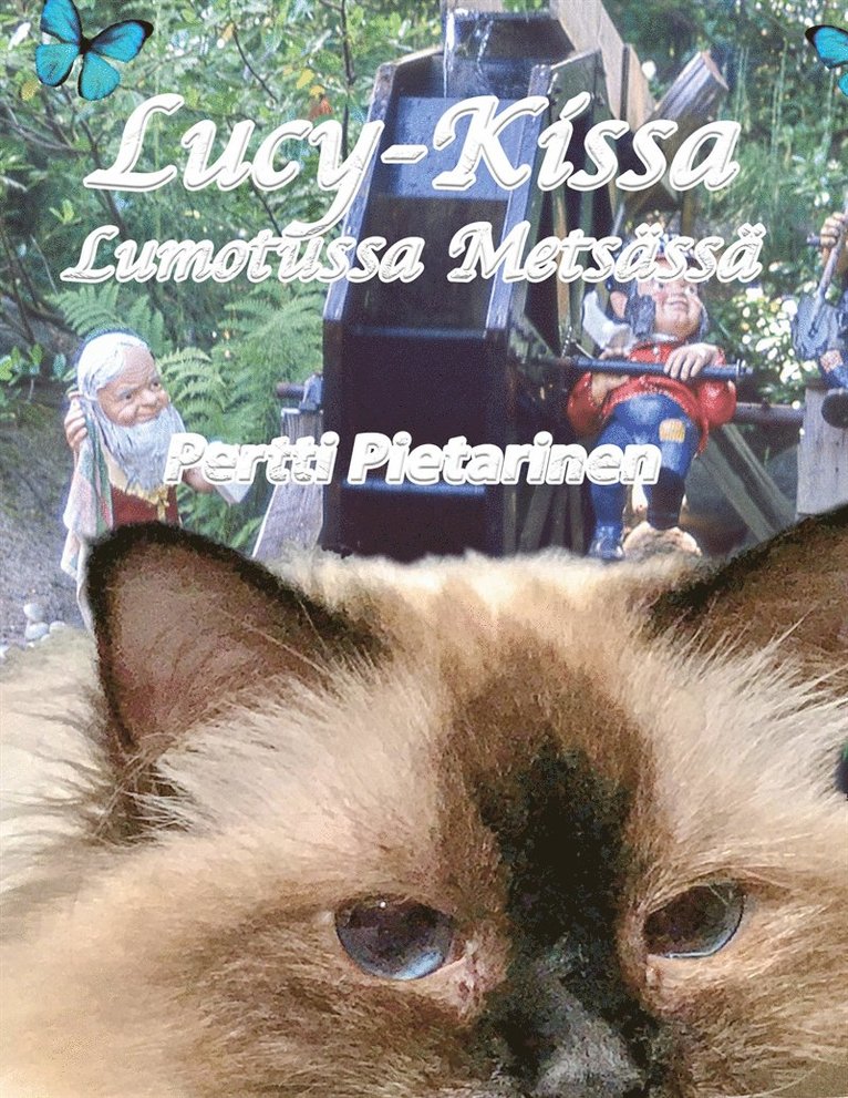 Pertti Pietarinen - Lucy-Kissa Lumotussa Metsässä, E-bok. Tillgänglighet: Lägg i varukorg