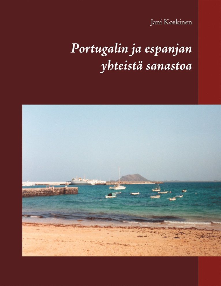 Jani Koskinen - Portugalin ja espanjan yhteistä sanastoa, E-bok