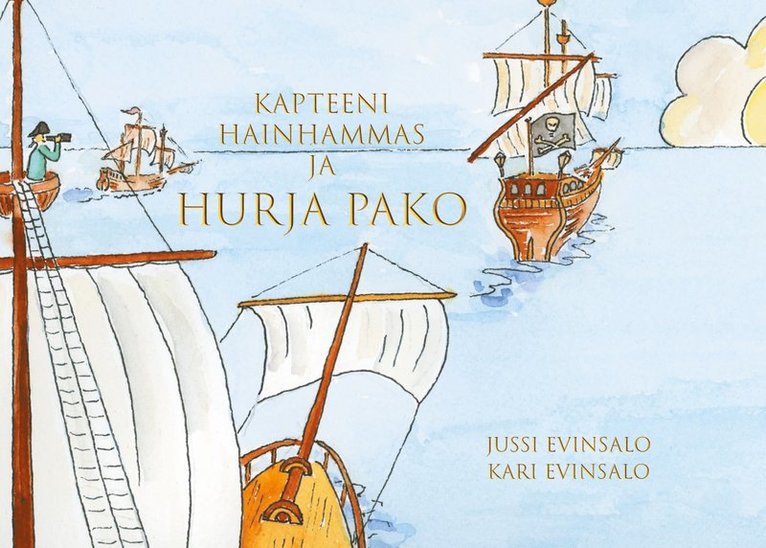 Jussi Evinsalo - Kapteeni Hainhammas ja hurja pako, E-bok