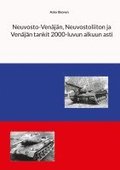 Neuvosto-Venjn, Neuvostoliiton ja Venjn tankit 2000-luvun alkuun asti