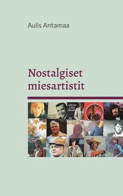 Aulis Antamaa - Nostalgiset miesartistit, Häftad