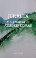 Junalla Mao Zedongin Kiinaan 1976