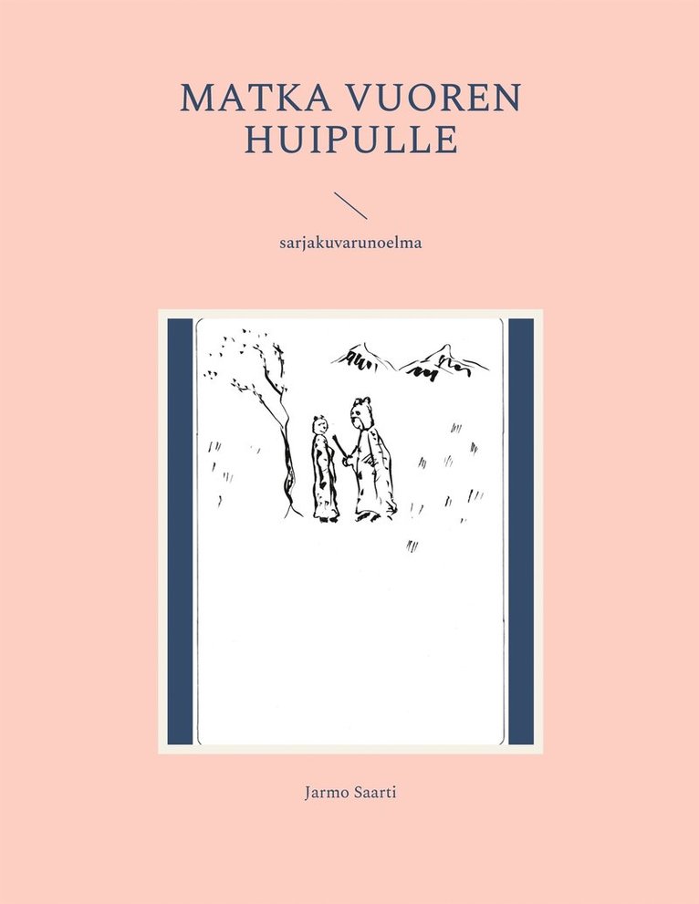 Jarmo Saarti - Matka vuoren huipulle: sarjakuvarunoelma, E-bok