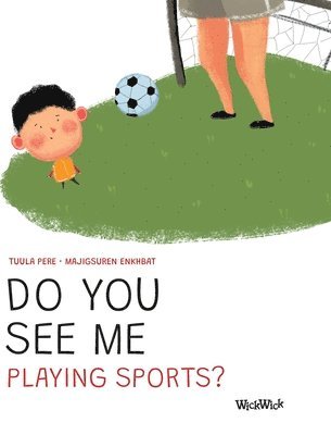Tuula Pere, Susan Korman - Do You See Me Playing Sports?, Inbunden