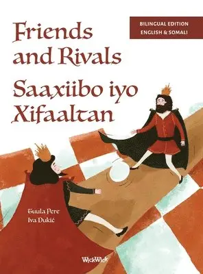 Tuula Pere - Friends and Rivals / Saaxiibo iyo Xifaaltan, Inbunden. Tillgänglighet: Lägg i varukorg