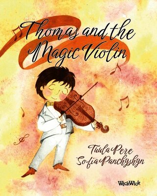 Tuula Pere - Thomas and the Magic Violin, Häftad. Tillgänglighet: Lägg i varukorg