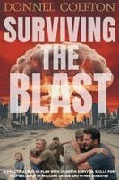 Donnel Coleman - Surviving The Blast, Häftad