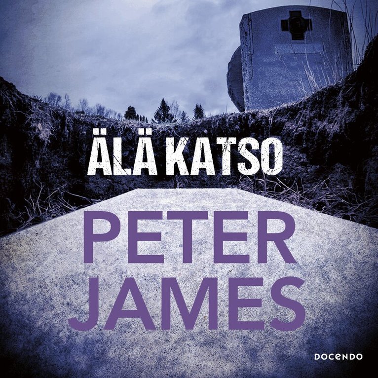 Peter James - Älä katso, Ljudbok