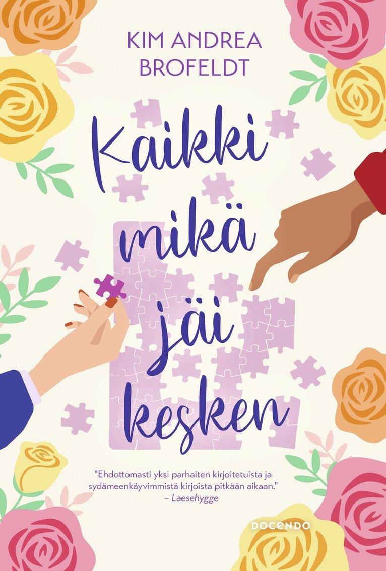 Kim Andrea Brofeldt - Kaikki mikä jäi kesken, E-bok
