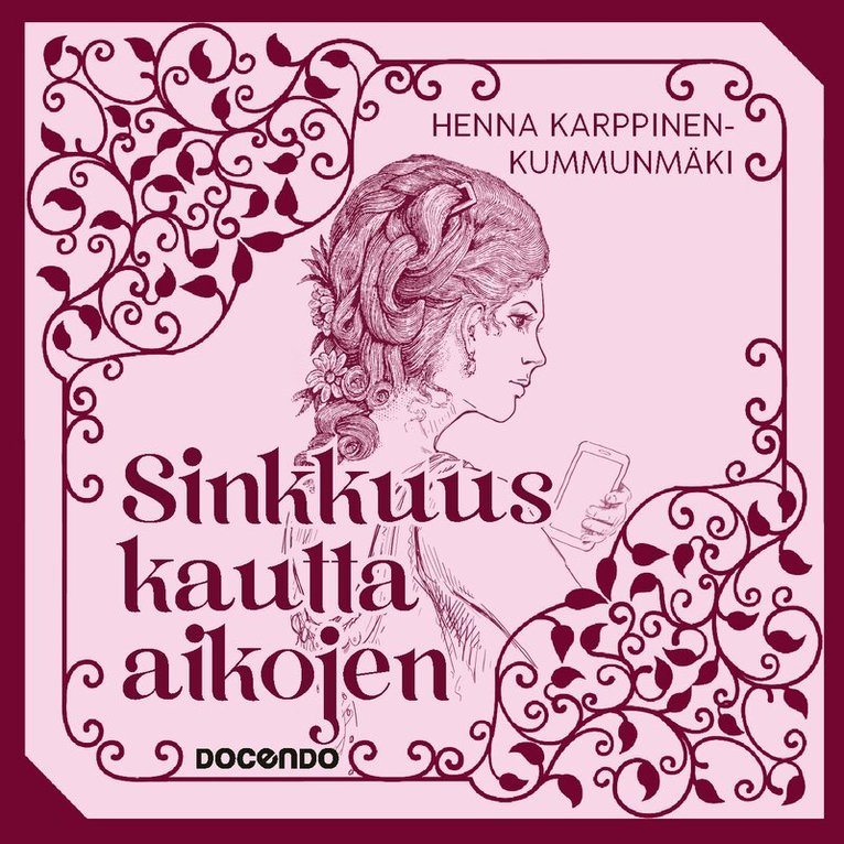 Henna Karppinen-Kummunmäki - Sinkkuus kautta aikojen, Ljudbok