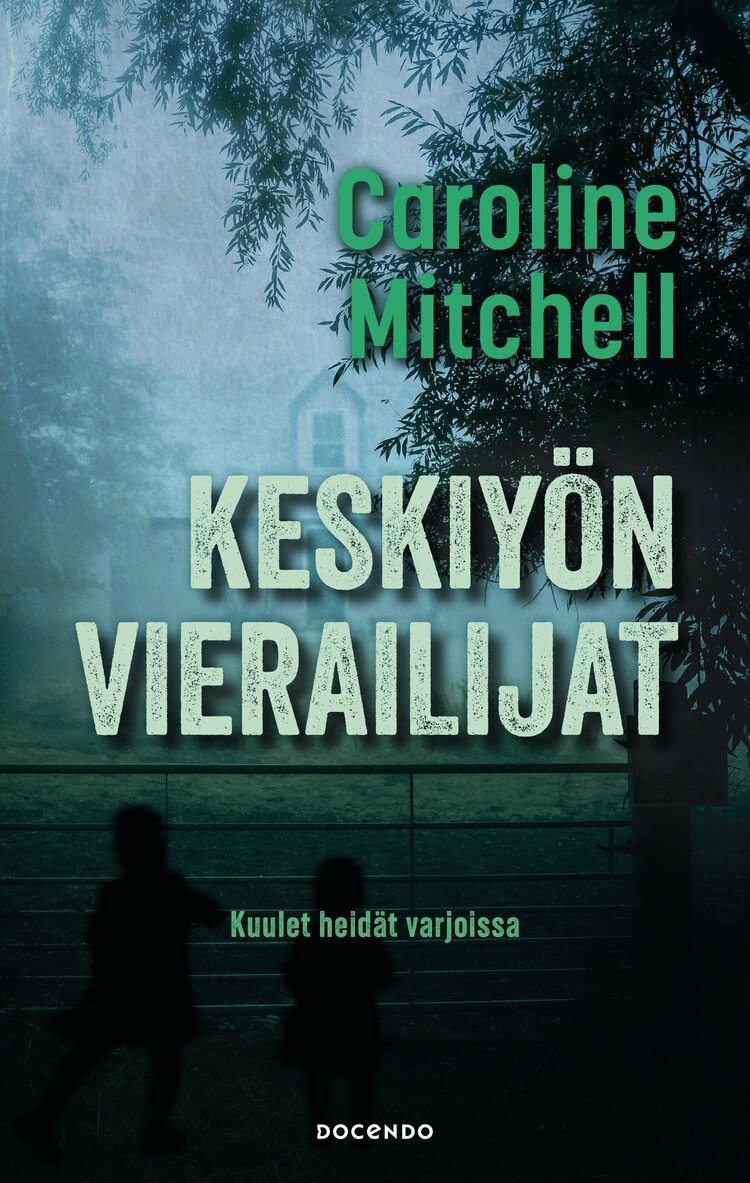 Caroline Mitchell - Keskiyön vierailijat, E-bok
