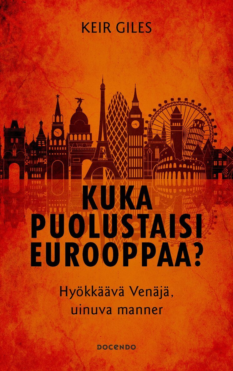 Keir Giles - Kuka puolustaisi Eurooppaa?, E-bok