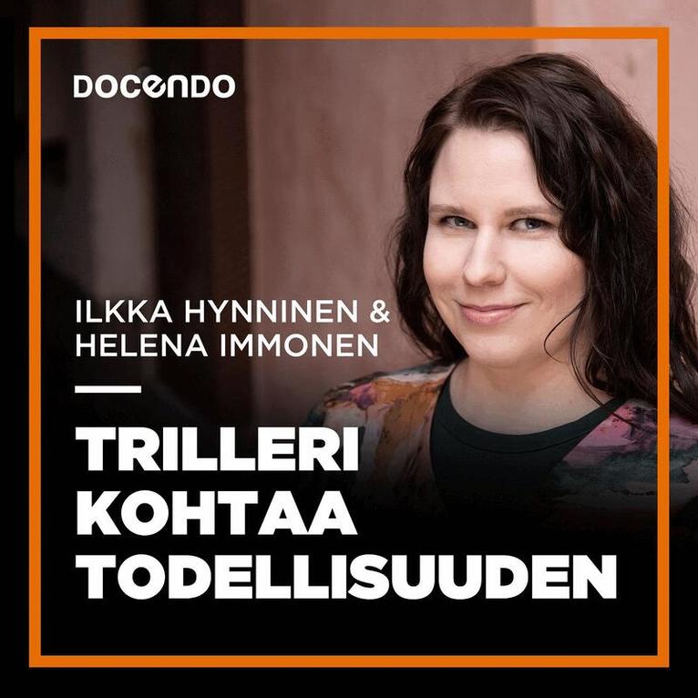 Helena Immonen, Ilkka Hynninen - Trilleri kohtaa todellisuuden, Ljudbok