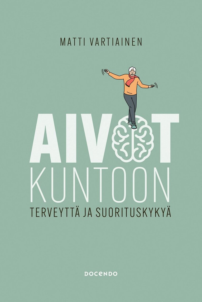 Matti Vartiainen - Aivot kuntoon, E-bok