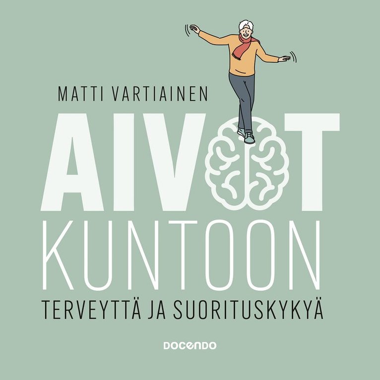 Matti Vartiainen - Aivot kuntoon, Ljudbok