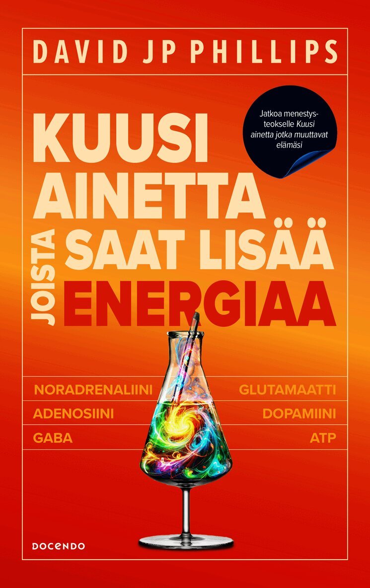 David JP Phillips - Kuusi ainetta joista saat lisää energiaa, E-bok