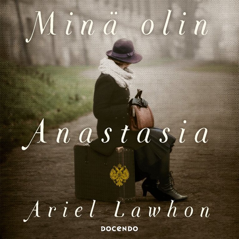 Ariel Lawhon - Minä olin Anastasia, Ljudbok