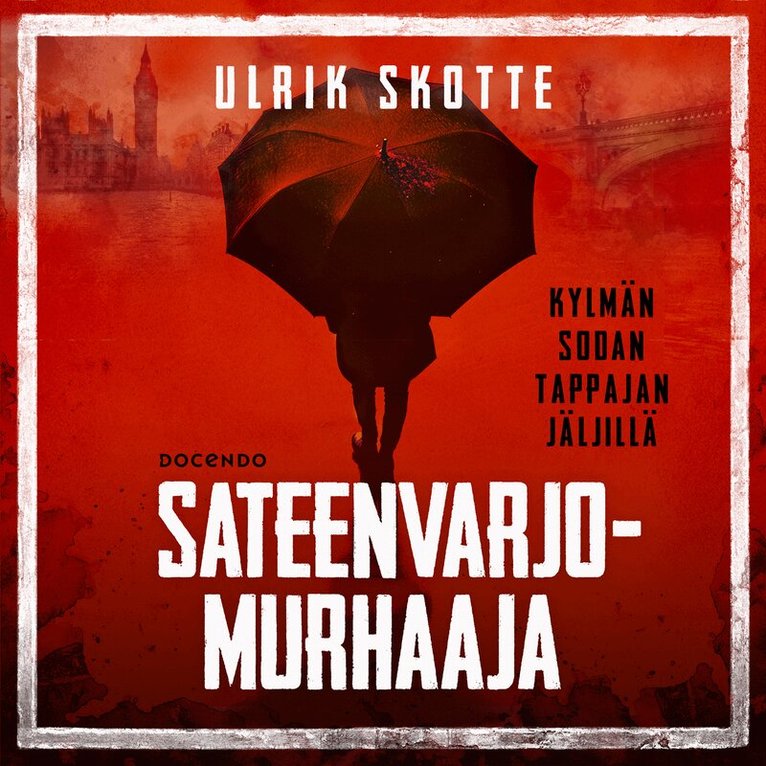 Ulrik Skotte - Sateenvarjomurhaaja, Ljudbok